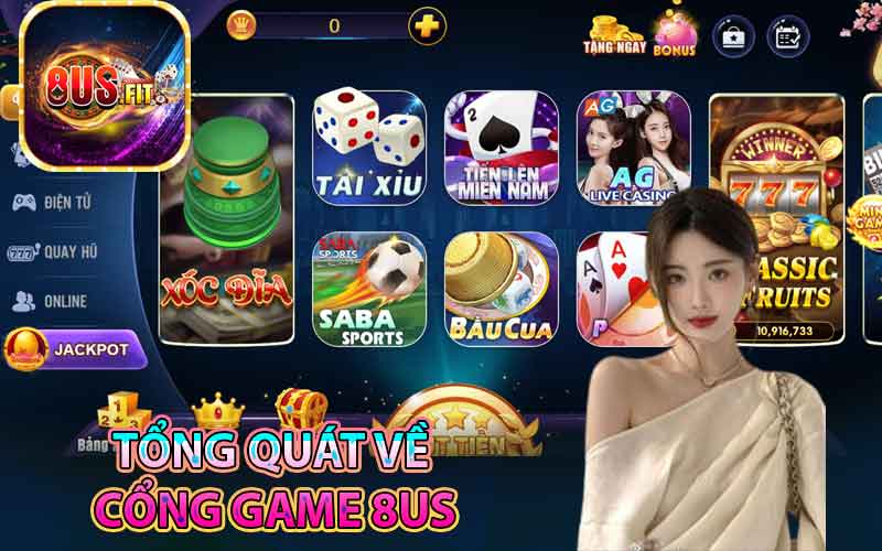 Tổng quát về cổng game 8US